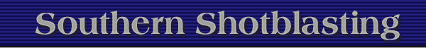 Southern Shotblasting - Surface Preparation Specialist